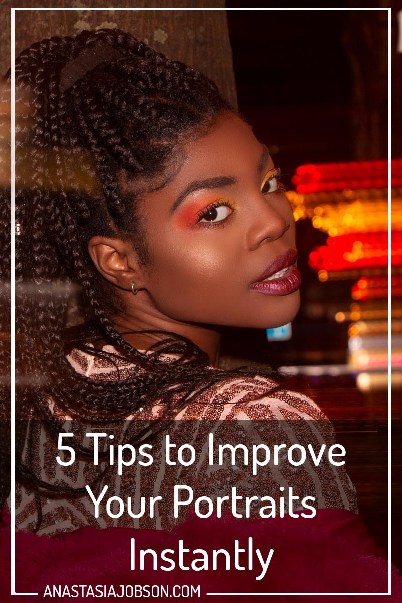 5 Simple tips to Improve your Portraits Instantly