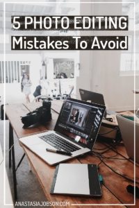 5 Worst Photo Editing Mistakes to Avoid