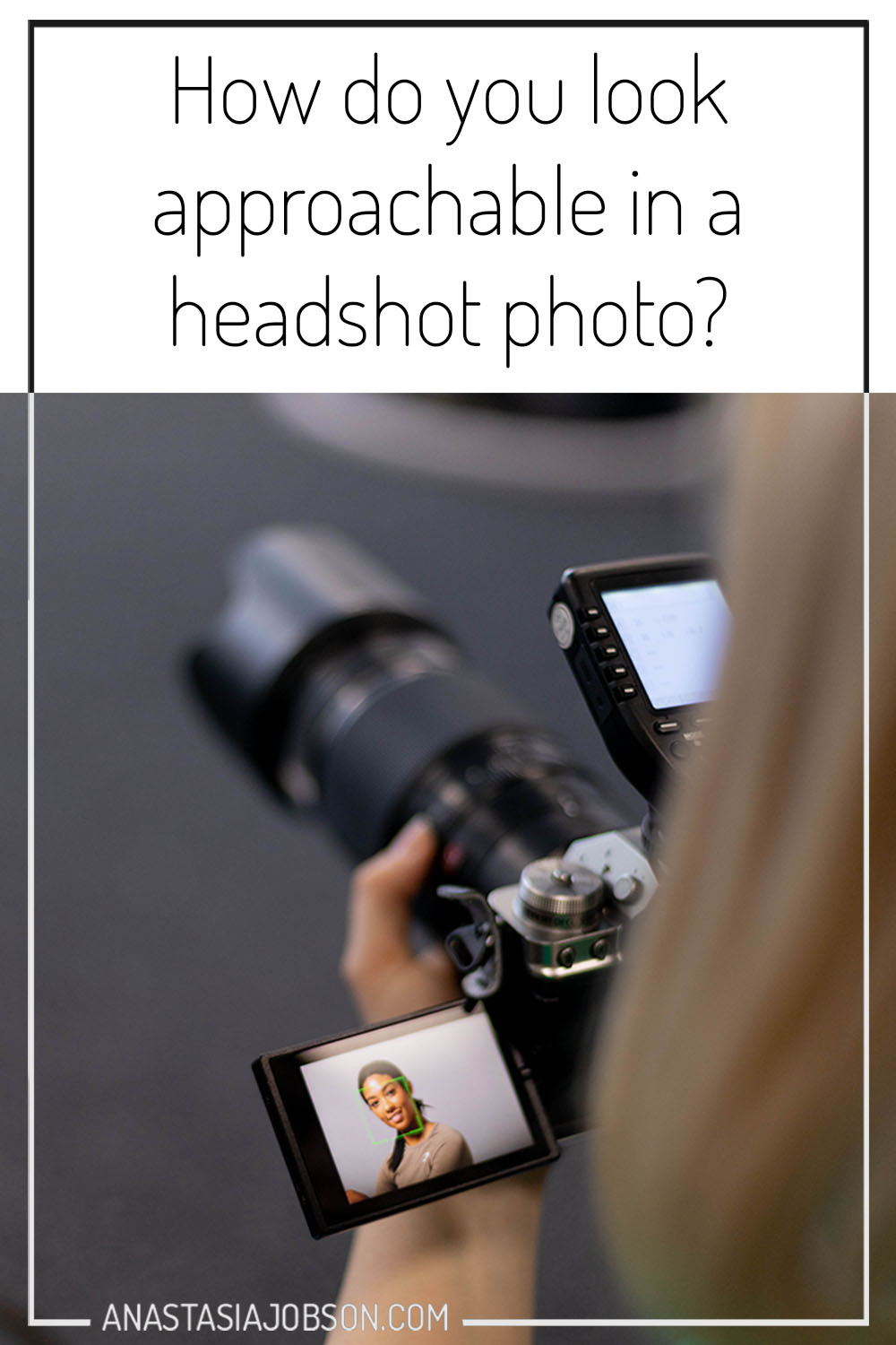 How do you look approachable in a headshot photo?