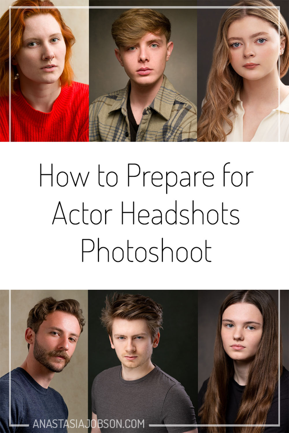 Actor headshots collage, text saying How to prepare for actors headshots