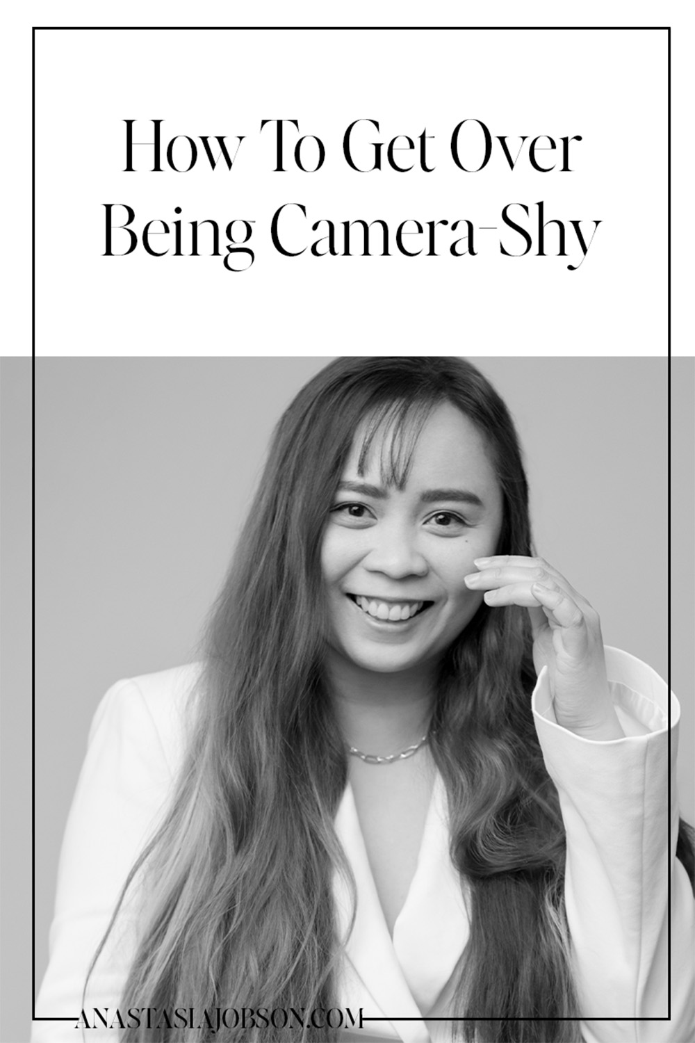 How to get over being camera shy - Photography blog